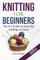 Knitting For Beginners