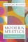 Modern Mystics