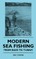 Modern Sea Fishing - From Bass To Tunny