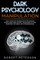 Dark Psychology Manipulation