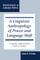 A Linguistic Anthropology of Praxis and Language Shift