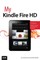 My Kindle Fire