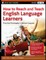 How to Reach and Teach English Language Learners