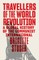 Travellers of the World Revolution