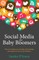 Social Media for Baby Boomers - How to translate your decades of knowledge and experience into social influence