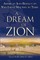 A Dream of Zion