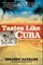 Tastes Like Cuba
