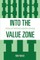 Into the Value Zone