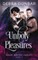 Unholy Pleasures