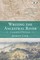 Writing the Ancestral River