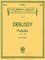 Preludes - Books 1 and 2