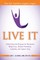 Live It