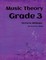 Grade Three Music Theory