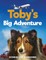 Toby's Big Adventure