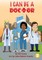 I Can Be A Doctor