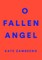 O Fallen Angel