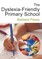 The Dyslexia-Friendly Primary School