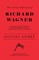 The Great Operas of Richard Wagner