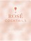 Rose Cocktails
