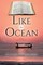 Like An Ocean Volume I Lent and Easter