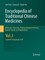Encyclopedia of Traditional Chinese Medicines - Molecular Structures, Pharmacological Activities, Natural Sources and Applications