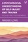 A Psychosocial Understanding of Self-injury and Trauma