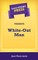 Short Story Press Presents White-Out Man