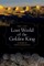 Lost World of the Golden King