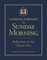 Looking Forward to Sunday Morning: Reflections on the Church Year
