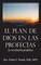 El Plan de Dios En Las Profecias