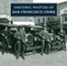 Historic Photos of San Francisco Crime