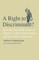 Right to Discriminate?