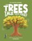 Can Trees Talk to Each Other?
