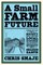 A Small Farm Future