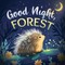 Good Night, Forest
