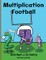 Multiplication Football