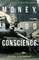 Money, Blood & Conscience