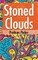 Stoned Clouds