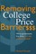 Removing College Price Barriers