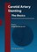 Carotid Artery Stenting: The Basics