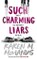 Such Charming Liars