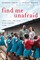 Odede, K: Find Me Unafraid