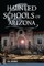 Haunted Schools of Arizona