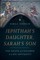 Jephthah's Daughter, Sarah's Son