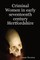 Criminal Women in Early Seventeenth Century Hertfordshire