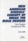 New American Schools' Concept of Break the Mold Designs