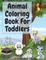 Animal Coloring Book For Toddlers