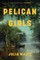 Pelican Girls