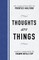Thoughts Are Things