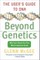 Beyond Genetics